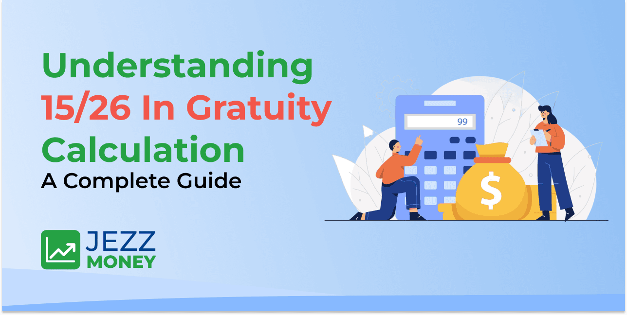 15/26 ratio in gratuity calculation explained with formula and examples under the Payment of Gratuity Act, 1972.