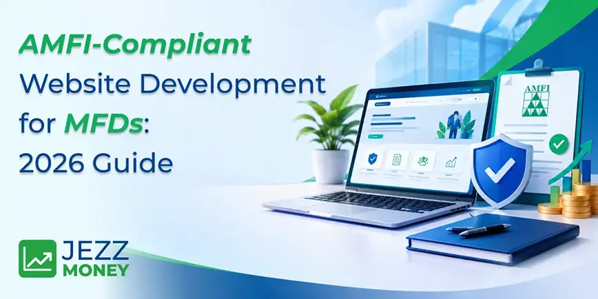 AMFI-compliant website development for mutual fund distributors in 2026