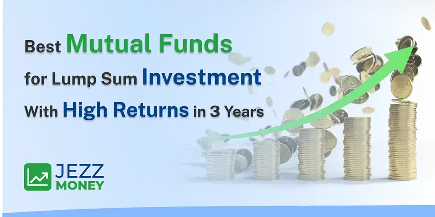 Best mutual funds for lump sum investment with high returns over 3 years in India