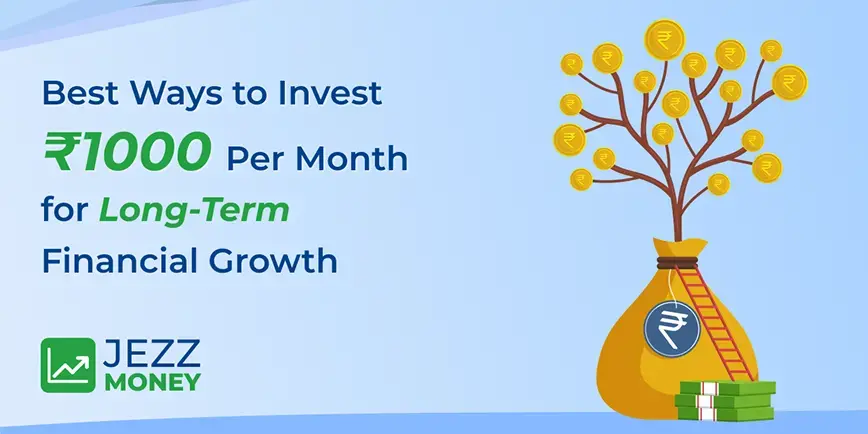 Investment options to grow ₹1000 per month through SIPs, mutual funds, and long-term financial planning