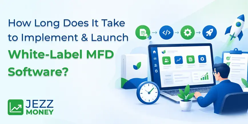 White-label MFD software implementation and launch timeline