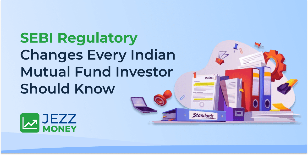 Regulatory changes every Indian mutual fund investor should know in 2025