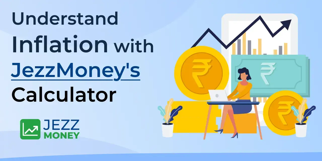 Understand Inflation with JezzMoney's Calculator