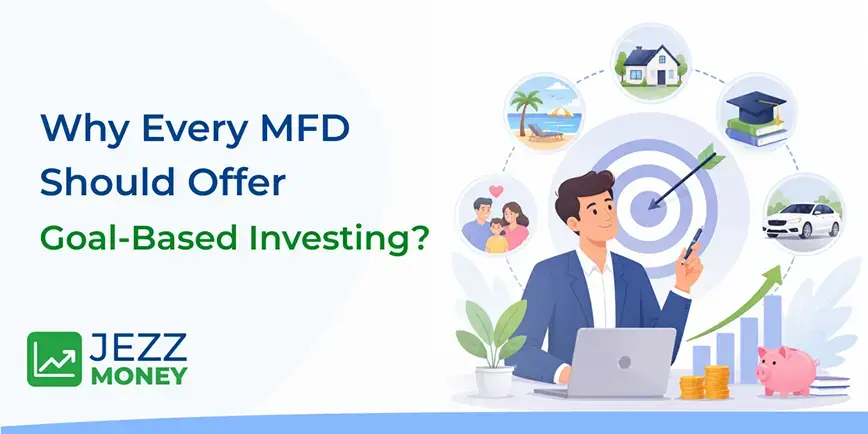 Mutual Fund Distributor helping investors achieve financial goals through goal-based investing strategies