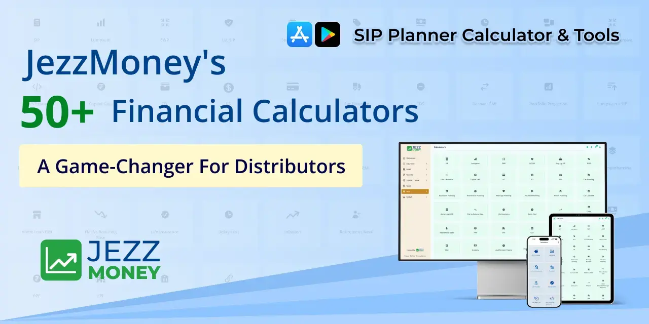 Calculators for Mutual Fund Distributors