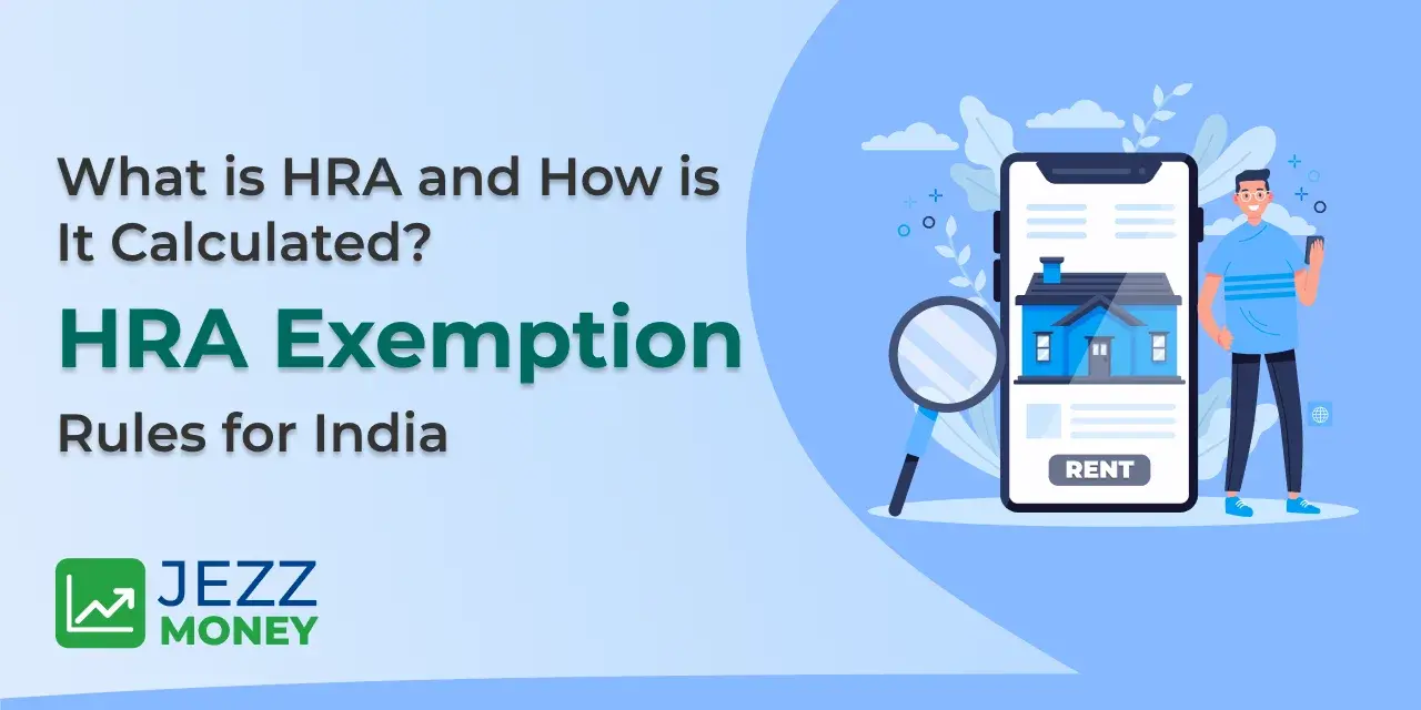 What is HRA and how it is calculated with HRA exemption rules in India